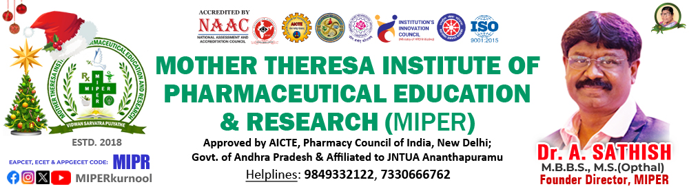 Mother Theresa Institute of Pharmaceutical Education & Research (MIPER)