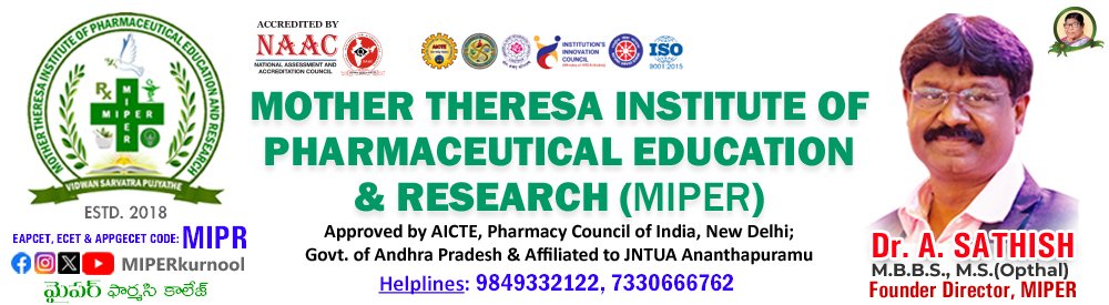 Mother Theresa Institute of Pharmaceutical Education & Research (MIPER)