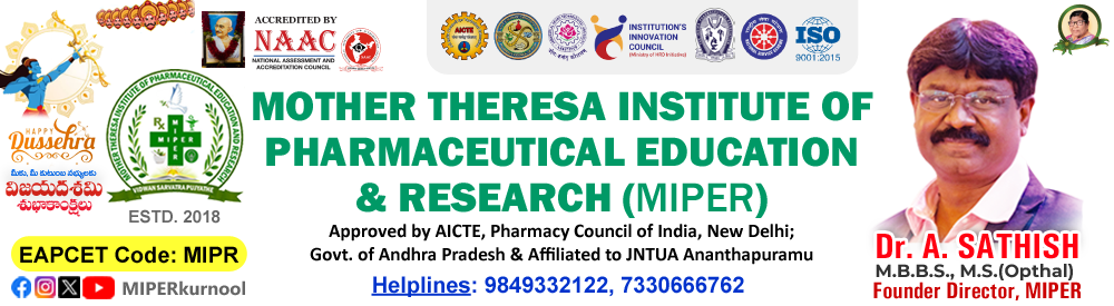 Mother Theresa Institute of Pharmaceutical Education & Research (MIPER)