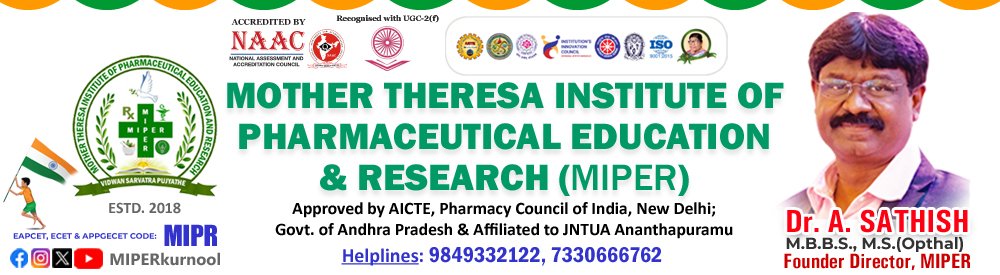 Mother Theresa Institute of Pharmaceutical Education & Research (MIPER)